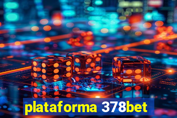 plataforma 378bet